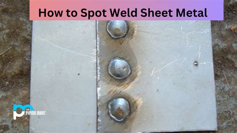 sheet metal words and spot welds|how to spot weld 18galsheetmetal.